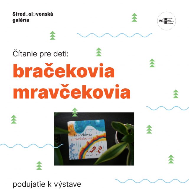 1 - Čítanie pre deti: Bračekovia mravčekovia