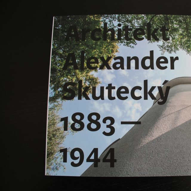 Architekt Alexander Skutecký 1883 – 1944