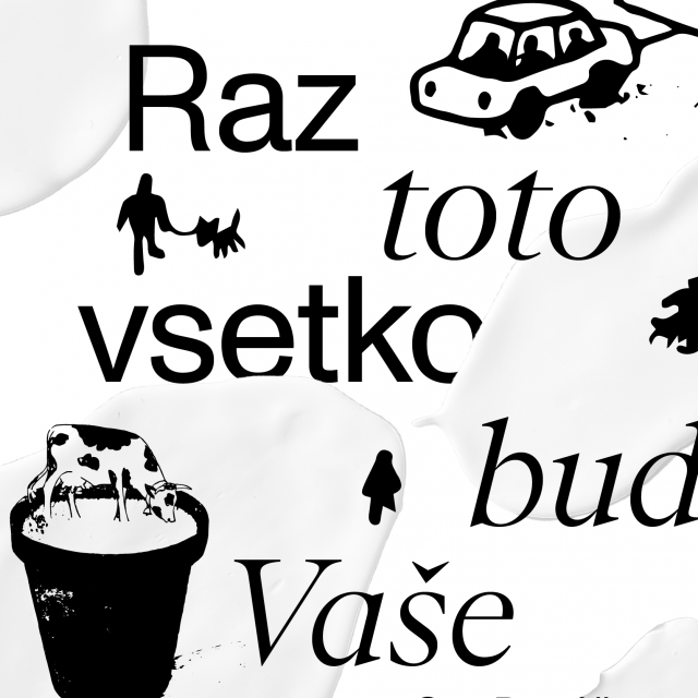 Raz toto všetko bude Vaše