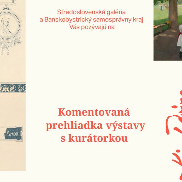 Komentovaná prehliadka výstavy s kurátorkou