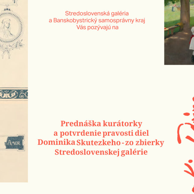 Prednáška kurátorky a potvrdenie pravosti diel Dominika Skutezkeho