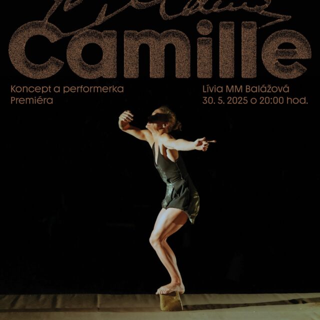PREMIÉRA Colectivo Priekopník Veverička / Lívia Balážová MM: Camille (SK)